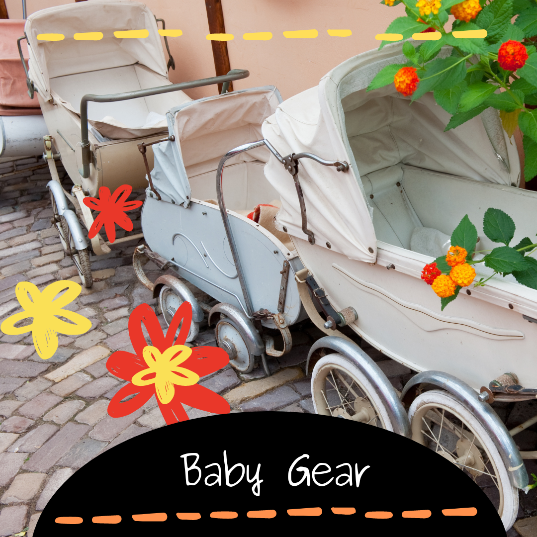 BABY GEAR & ESSENTIALS